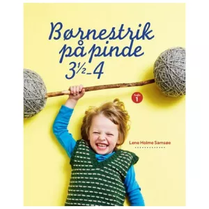 1: Børnestrik på pinde 3,5 - 4 - Bog af Lene Holme Samsøe