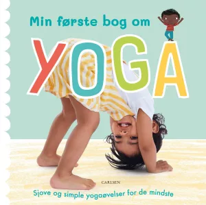 9: Min første bog om yoga af Colette Bruce